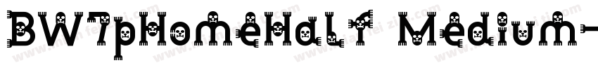 BW7pHomeHalf Medium字体转换